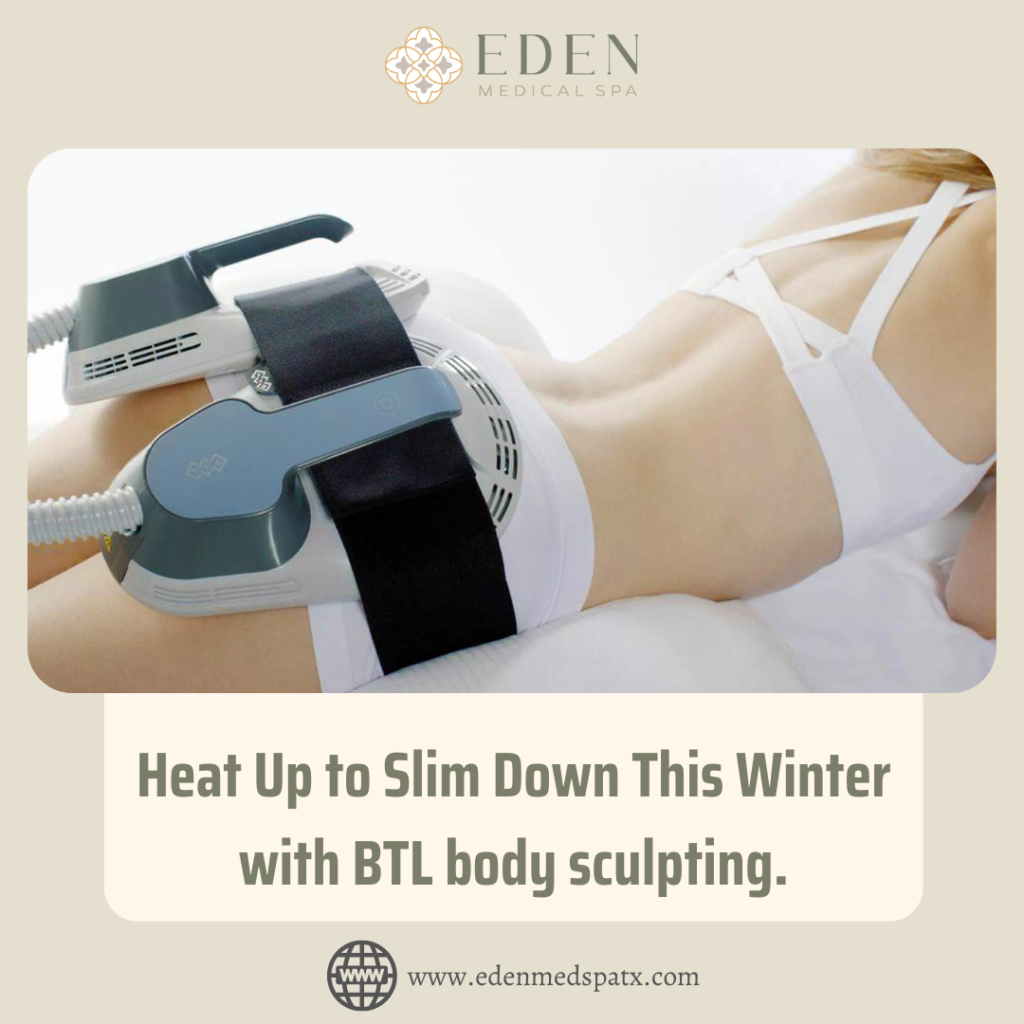 Heat Up to Slim Down This Winter with BTL body sculpting. 1024x1024 1