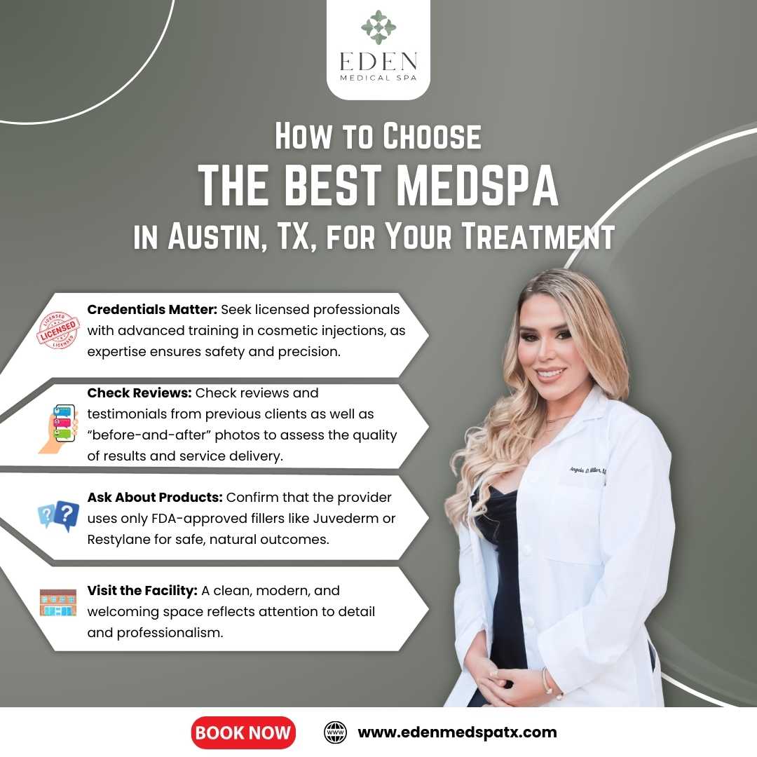 How to Choose the Best Medspa in Austin, TX, for Your Treatment 